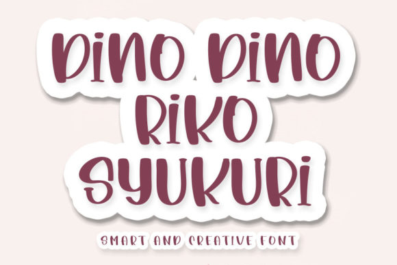 Dino Dino Riko Syukuri Font for Playful Branding and Creative Projects