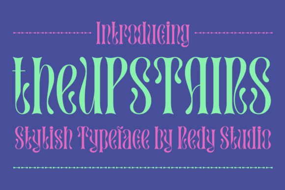 TheUpstairs Font: A Display Typeface for Creative Publishing